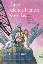 Three Science Fiction Novellas, by Rosny