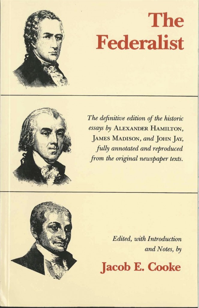 The Federalist Papers, edited by Jacob E. Cooke