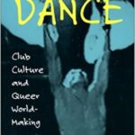 cover for Impossible Dance: Club Culture and Queer World-Making by Fiona Buckland